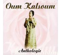 Kalsoum Oum - Anthologie [Import]