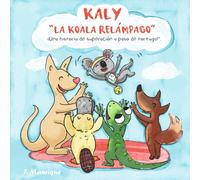 Kaly, "La Koala Relampago": !Una Historia De Superación A Paso De Tortuga!