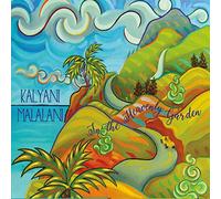 Kalyani - Malalani: in The Heavenly Garden