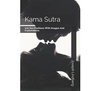 Kama Sutra: 100 Sex Positions With Photos And Explanations