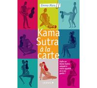 Kama-sutra à la carte Enfin un kama sutra adapté à votre appétit et à vos goûts - Emma Mars - Leduc S. - broché - Guide