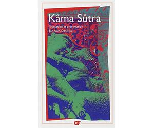 Kâma sûtra, le bréviaire de l'amour
