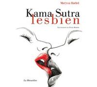 Kama Sutra lesbien Maryssa Rachel (Auteur), Petite bohème (Illustration)