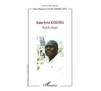 Kama Sywor Kamanda - Regards Critiques