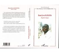 Kama Sywor Kamanda Regards critiques - Marie-Madeleine Van Ruymbeke-Stey - L'harmattan - broché - Etude