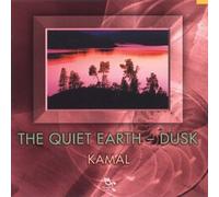 Kamal - Quiet Earth: Dusk