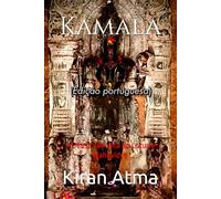 Kamala: A Deusa Tântrica do Lótus e Mahavidya