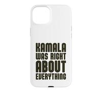 Kamala Avait Raison sur Tout Coque pour iPhone 15 Plus