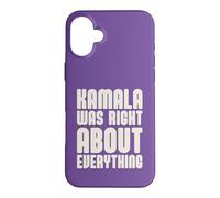 Kamala Avait Raison sur Tout Coque pour iPhone 16 Plus