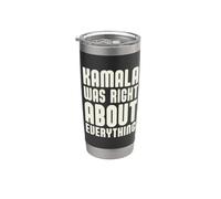 Kamala avait raison sur tout Gobelet isotherme en acier inoxydable double paroi