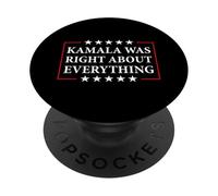 Kamala Avait Raison sur Tout PopSockets PopGrip Adhésif