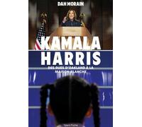 Kamala Harris: Des rues d'Oakland à la Maison-Blanche