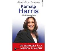 Kamala Harris Jean-Eric Branaa (Auteur)