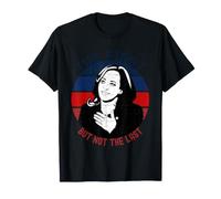Kamala Harris The First But Not The Last Cadeau Vintage T-Shirt