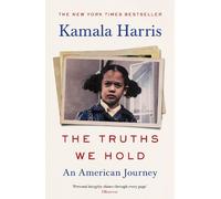 Kamala Harris The Truths We Hold (Poche)