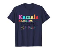 Kamala If That's Too Hard to Pronounce, Try Madam President T-Shirt
