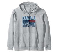 Kamala Was Right About Everything Drapeau américain Sweat à Capuche