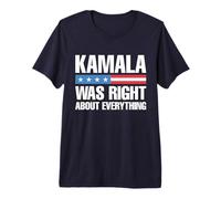 Kamala Was Right About Everything Drapeau américain T-Shirt Haut de Gamme