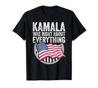 Kamala Was Right About Everything Drapeau des États-Unis T-Shirt