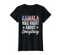 Kamala Was Right About Everything Drapeau des États-Unis T-Shirt Graphique avec Valeur, Femme, Noir, M