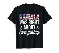 Kamala Was Right About Everything Drapeau des États-Unis T-Shirt Graphique avec Valeur, Homme, Noir, S
