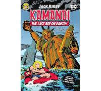 Kamandi, The Last Boy On Earth by Jack Kirby Vol. 1