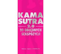 Kamasutra 2.0 - Ouvrage collectif (Ratgeber auf Polnisch)