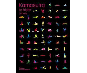 Kamasutra - Brigitte Lahaie - La Martiniere Eds De - broché - Guide