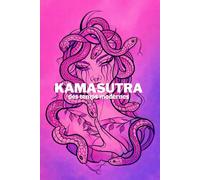 Kamasutra des Temps Modernes