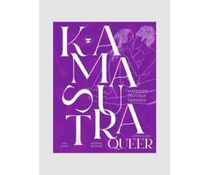 Kamasutra queer - Manifeste érotique saphique