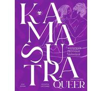 Lou Dvina, Leontin Lacombe – Kamasutra queer : Manifeste érotique saphique – Cartonné
