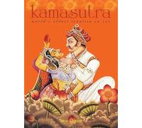 Kamasutra: World Oldest Treatise on Sex