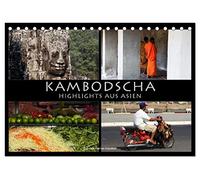 Kambodscha - Highlights aus Asien 2026 (Tischkalender 2026 DIN A5 quer), CALVENDO Monatskalender: Uralte Khmer-Tempel und der farbige Alltag in Kambodscha.