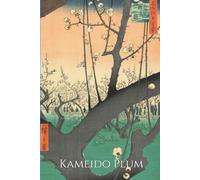 Kameido Plum: A TimelessArt Studios Ukiyo-e Art Notebook: The Plum Garden in Kameido