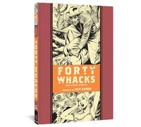 Jack Kamen – Forty Whacks And Other Stories – Version originale – Fantagraphics