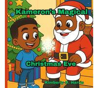 Kameron's Magical Christmas Eve