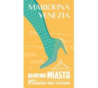 Kamienne miasto - Mariolina Venezia (livre en polonais)