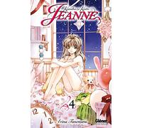 Arina Tanemura – Kamikaze Kaito Jeanne – Tome 04 – Manga – Broché – Glénat