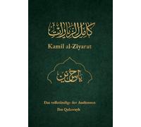 Kamil al-Ziyarat: Das vollständige der Audienzen