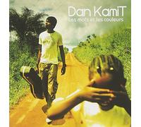 Kamit, Dan – Les Mots et les Couleurs – Import