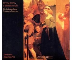 Kammerchor Josquin D - O Viva Morte O Dilettoso Male