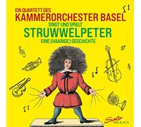 Kammerorchester Basel – Der Struwwelpeter – Eine (Haarige) Geschichte – Import – Edel