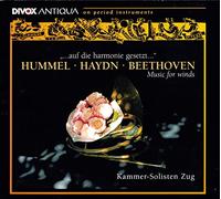Kammersolisten Zug - Hummel, Haydn, Beethoven : Music For Winds