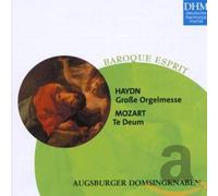 Kammler, Reinhard - Haydn - Grande Messe pour orgue XXII : 4 / Mozart - Te Deum KV. 141
