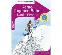 Kamo, l'agence Babel - Daniel Pennac - Belin Education - Gallimard - broché - Scolaire / Universitaire