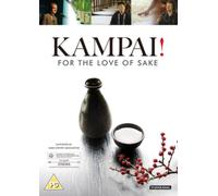 Kampai For The Love Of Sake