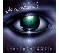 Kampai - Phantasmagoria [Import]