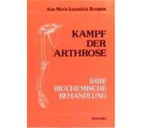Kampf der Arthrose Bergasa, Ana Maria Lajusticia (Auteur)