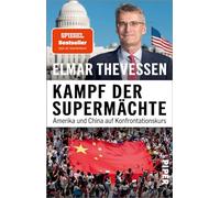 Kampf der Supermächte: Amerika und China auf Konfrontationskurs – Piper