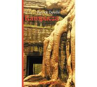 Kampucza - Patrick Deville (Littérature, Non-fiction, Reportage en polonais)